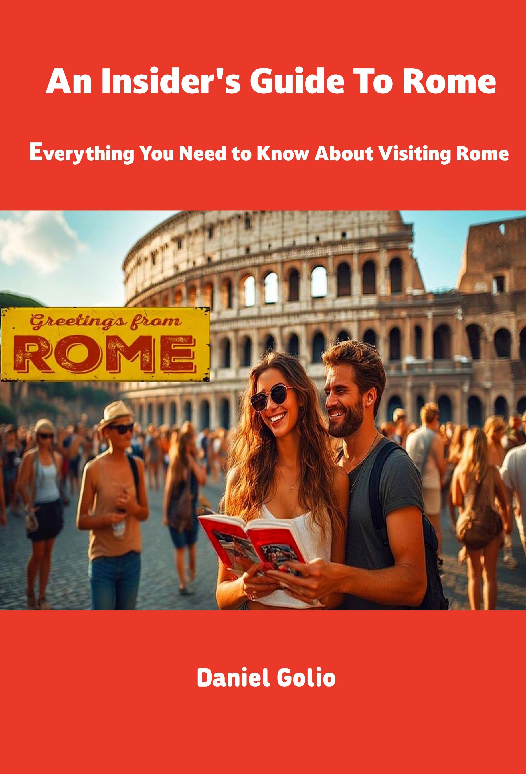 An Insiders Guide to Rome